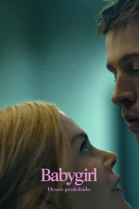 Babygirl: Deseo Prohibido (2024)