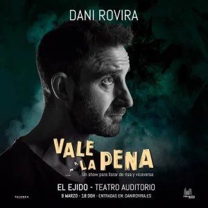 Vale la pena, de Dani Rovira 2025
